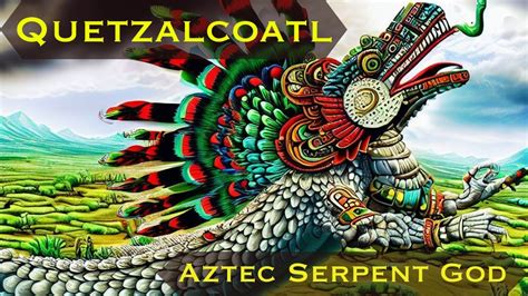  Quetzalcoatl's Treasure:  A Story of Divine Heritage and Human Greed?