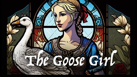  The Goose Girl -  A Magical Tale of Deception and True Identity Revealed!